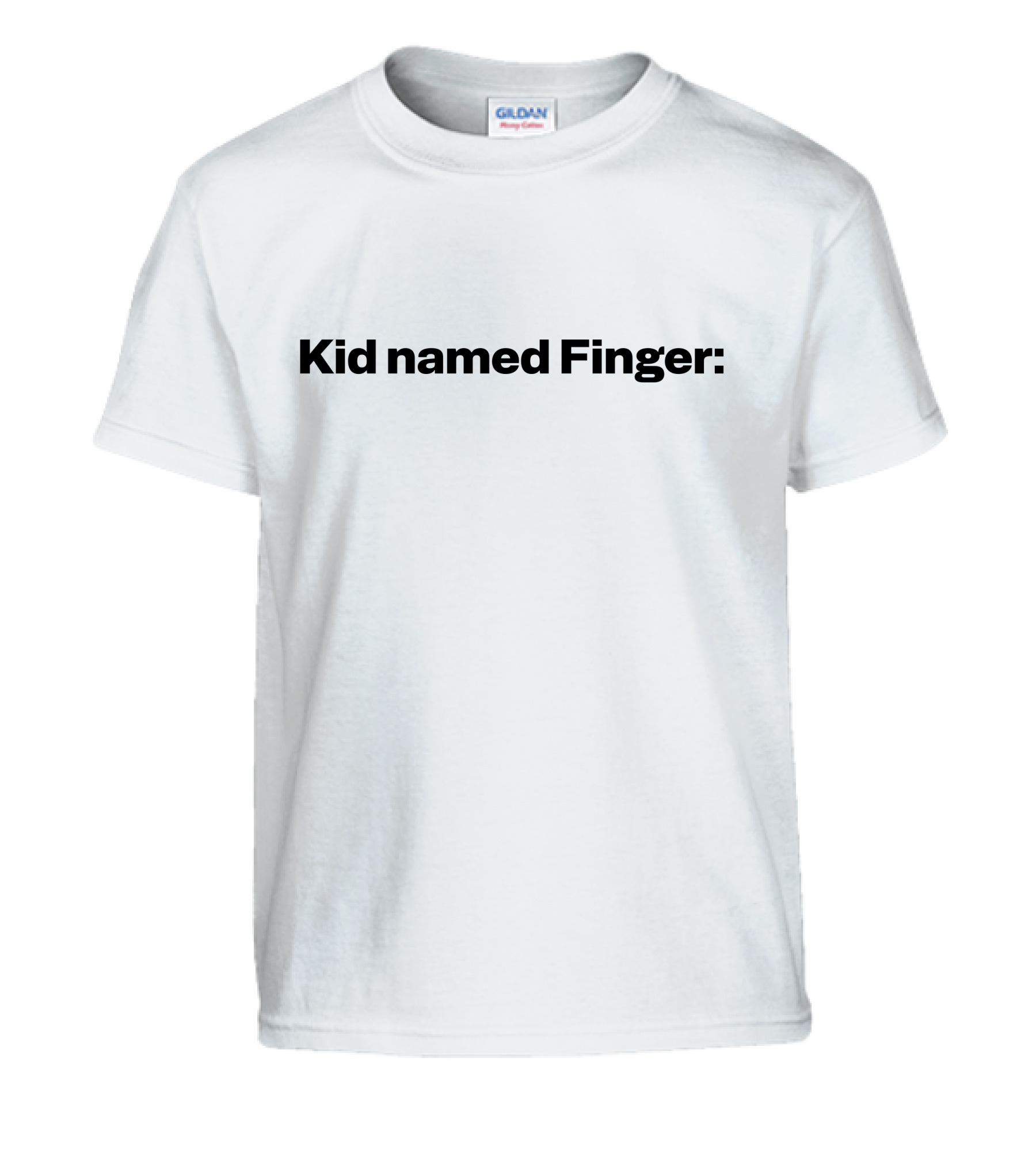 Kid Named Finger Kids T-Shirt - TeeHex